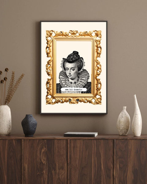Wee Bit Dramatic Mary Queen of Scots Print | Funny Scottish Wall Art | Scottish Humour Gift | Scots Saying | Maximalist Scotland Decor