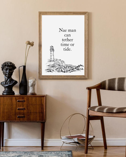 Nae man can tether time or tide UNFRAMED PRINT | Robert Burns poem, Tam O' Shanter | Scots Independence Scotland Definition Scottish