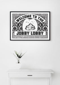 Welcome to the Jobby Lobby Bathroom Friend Birthday UNFRAMED PRINT Scots Banter Scotland Slang Scottish