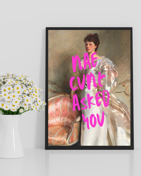 Nae C*nt Asked You Print | Funny Scottish Wall Art | Scottish Swear Print | Rude Scotland Gift | Pink Typography Maximalist Decor