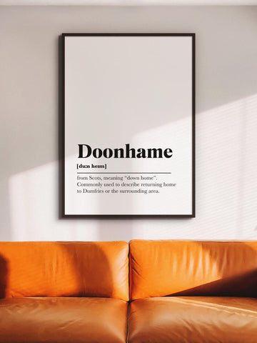 Doonhame Dumfries Scots UNFRAMED PRINT Room Decor Home Minimalist Monochrome Typography Scandi Scotland Slang Definition Scottish