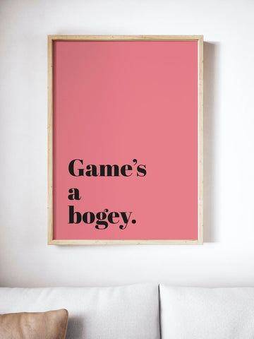 Game's A Bogey Scottish Slang Colour Unframed Print