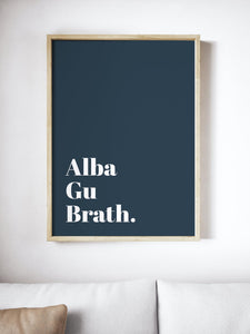 Alba Gu Brath Scottish Slang Colour Unframed Print