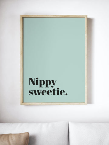 Nippy Sweetie Scottish Slang Colour Unframed Print