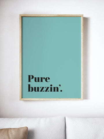 Pure Buzzin' Scottish Slang Colour Unframed Print