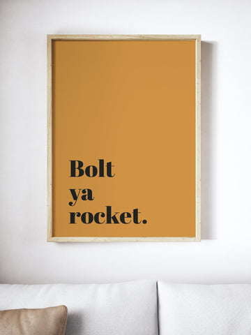 Bolt Ya Rocket Scottish Slang Colour Unframed Print