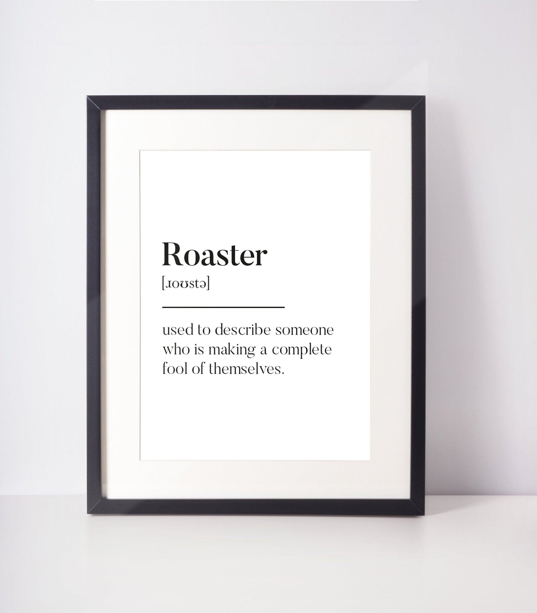 Roaster Scottish Slang Definition Unframed Print