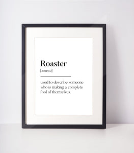 Roaster Scottish Slang Definition Unframed Print