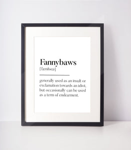 Fannybaws Scottish Slang Definition Unframed Print
