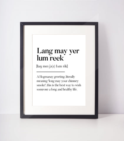 Lang may yer lum reek Scots UNFRAMED PRINT Room Decor Home Minimalist Monochrome Typography Fun Scandi Scotland Slang Definition Scottish