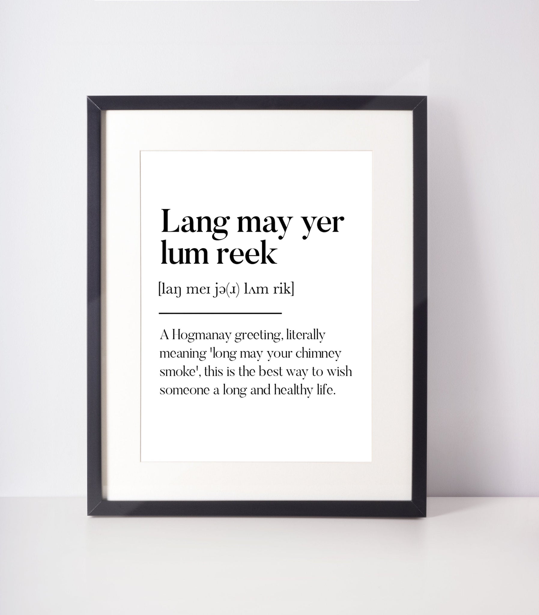 Lang may yer lum reek Scottish Slang Definition Unframed Print