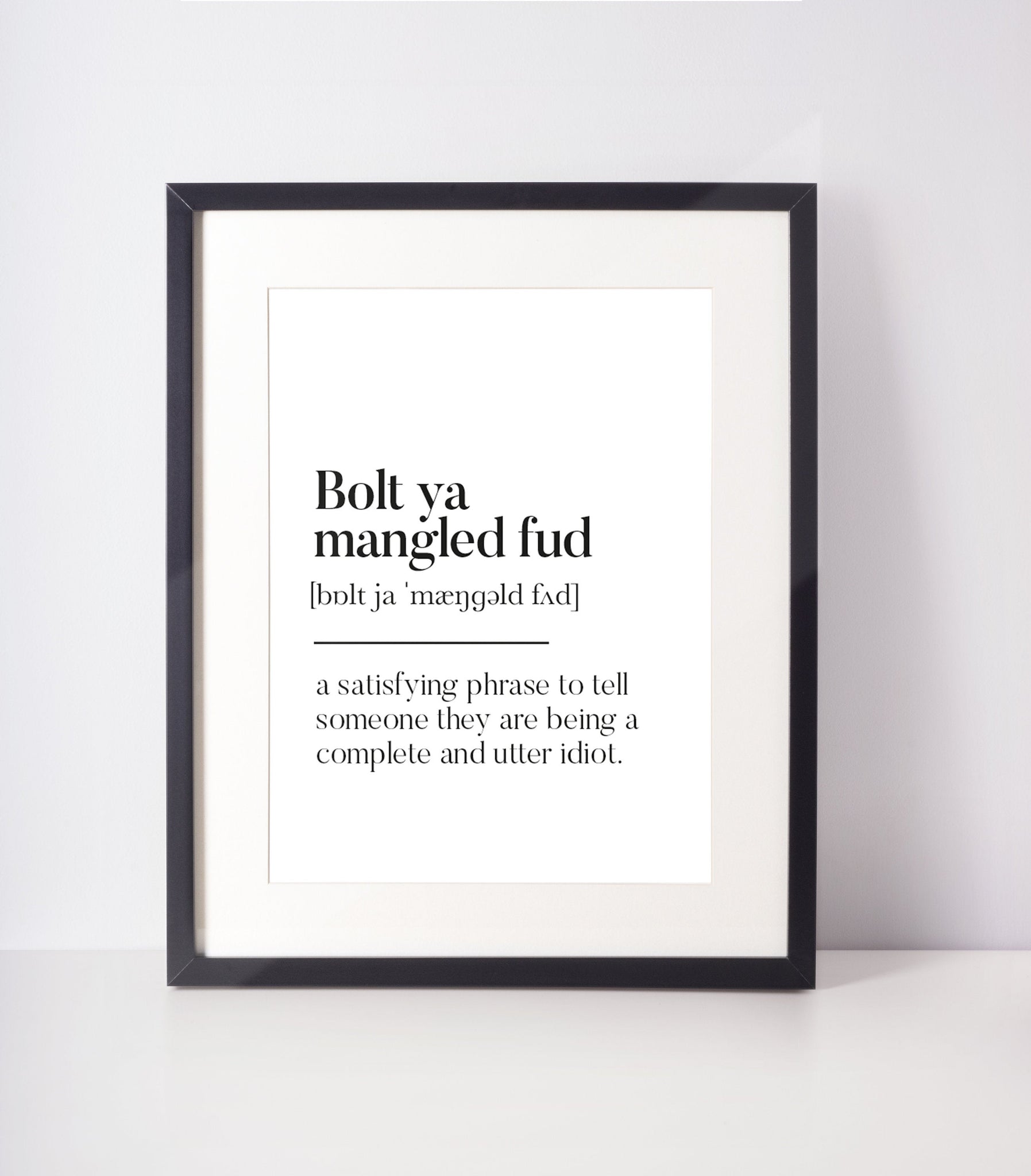 Bolt ya mangled fud Scottish Slang Definition | Unframed Print Scots Room Decor