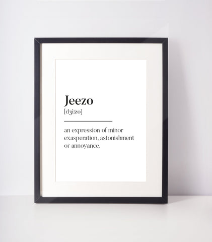 Jeezo Scottish Slang Definition Unframed Print