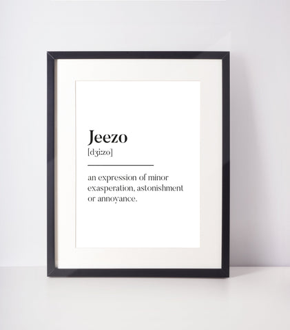 Jeezo Scottish Slang Definition Unframed Print