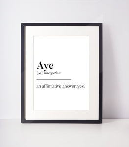 Aye Scottish Slang Definition | Unframed Print Scots Room Decor