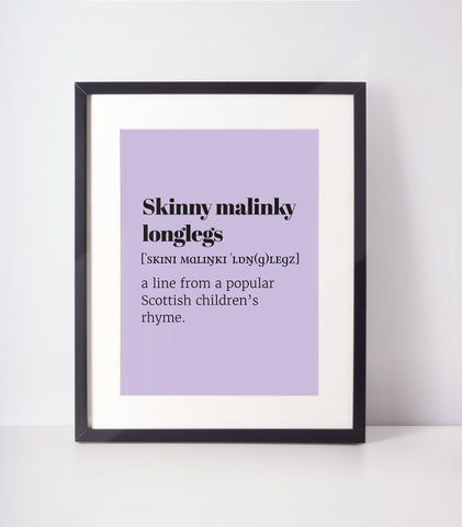 Skinny Malinky Longlegs Choose Your Colour UNFRAMED PRINT Scots Room Art Decor Home Minimalist Bright Scodef Fun Scotland Slang Scottish