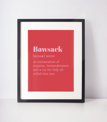 Bawsack Choose Your Colour UNFRAMED PRINT Scots Room Decor Home Minimalist Bright Scodef Fun Scotland Slang Scottish