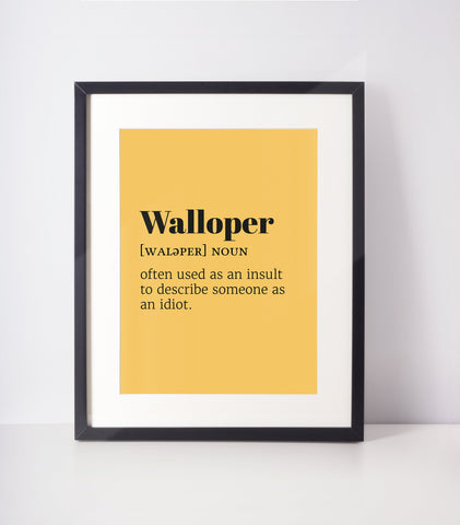 Walloper Choose Your Colour UNFRAMED PRINT Scots Room Decor Minimal Bright Scodef Fun Scotland Slang Scottish