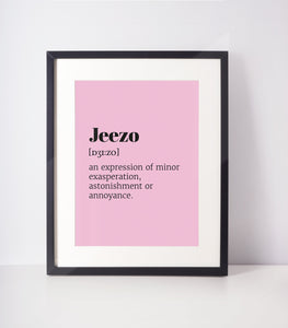 Jeezo Choose Your Colour UNFRAMED PRINT Scots Room Decor Minimal Bright Scodef Fun Scotland Slang Scottish