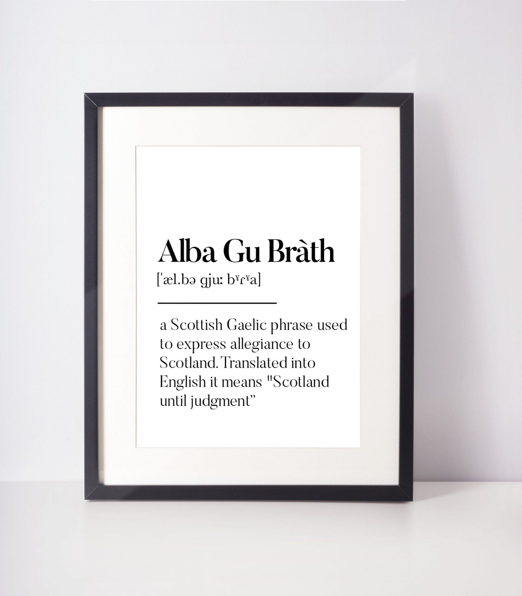 Alba Gu Brath Scottish Slang Definition | Unframed Print Scots Room Decor