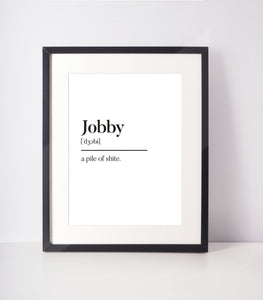 Jobby Scottish Slang Definition Unframed Print