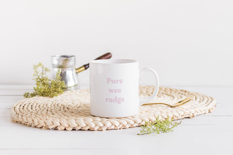 Pure Wee Radge Mug | Scots Scotland Slang Scottish Housewarming Gift