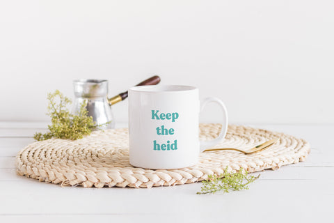 Keep The Heid Mug | Scots Scotland Slang Scottish Housewarming Gift