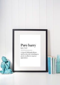 Pure Barry Edinburgh Scottish Slang Definition Unframed Print