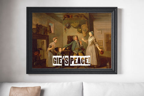 Gie's Peace! Unframed Print