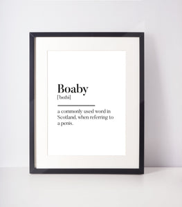 Boaby Scots UNFRAMED PRINT Room Decor Home Minimalist Monochrome Typography Fun Scandi Scotland Slang Definition Scottish