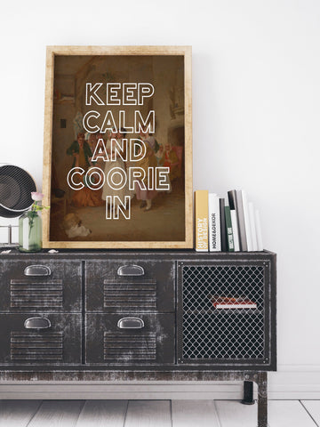 Keep Calm And Coorie In Unframed Print