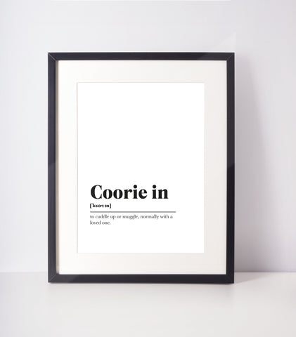 Coorie in Scots UNFRAMED PRINT Room Decor Home Minimalist Monochrome Typography Scandi Scotland Slang Definition Scottish