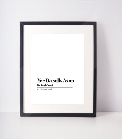 Yer Da sells Avon Scots UNFRAMED PRINT Room Decor Home Minimalist Monochrome Typography Scandi Scotland Slang Definition Scottish