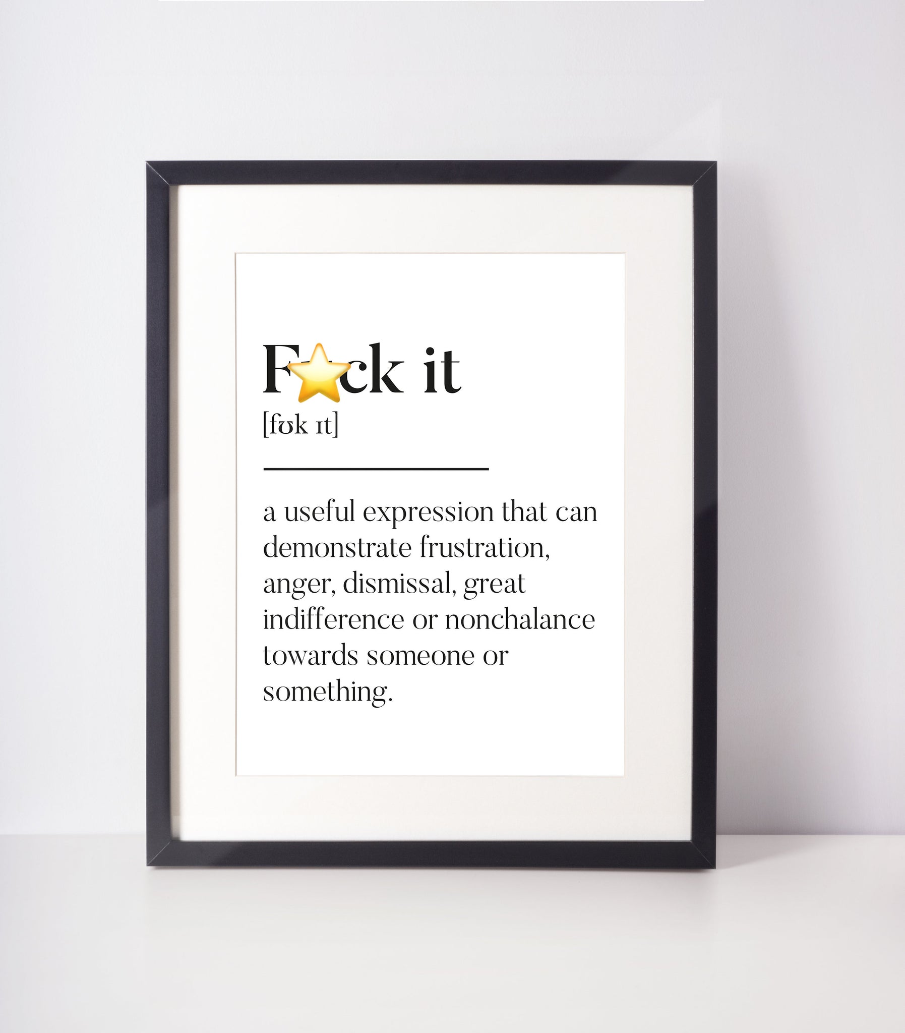 F*ck it Definition Swear Rude Profanity UNFRAMED PRINT Room Art Home Minimalist Decor Monochrome Typography Scandi Slang Definition