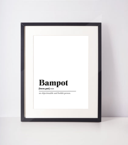 Bampot Scots UNFRAMED PRINT Room Decor Home Minimalist Monochrome Typography Scandi Scotland Slang Definition Scottish