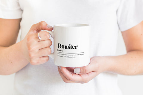 Roaster Greeting Scots Saying Mug Housewarming Gift Living Minimalist Monochrome Typography Funny Scandi Scotland Slang Definition Scottish