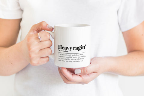 Heavy Ragin&#39; Greeting Scots Saying Mug Housewarming Gift Minimalist Monochrome Typography Funny Scandi Scotland Slang Definition Scottish
