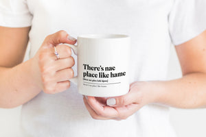 There&#39;s Nae Place Like Hame Greeting Scots Saying Mug Housewarming Gift Minimalist Monochrome Typography Scotland Slang Definition Scottish